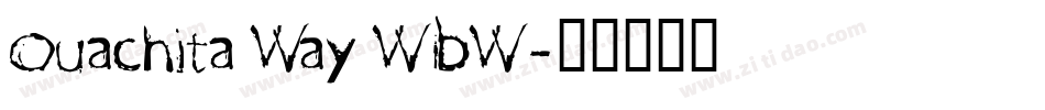 Ouachita Way WBW字体转换